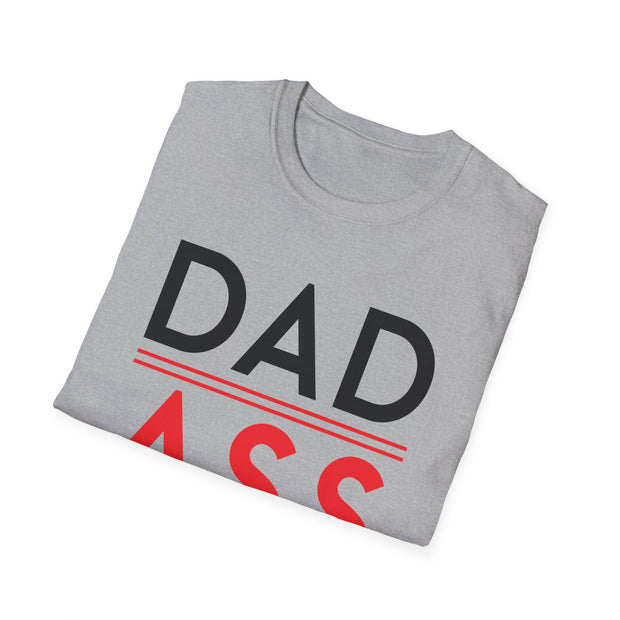 Father's Day T-shirt, Dad Ass Dad