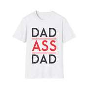 Father's Day T-shirt, Dad Ass Dad