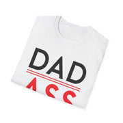 Father's Day T-shirt, Dad Ass Dad